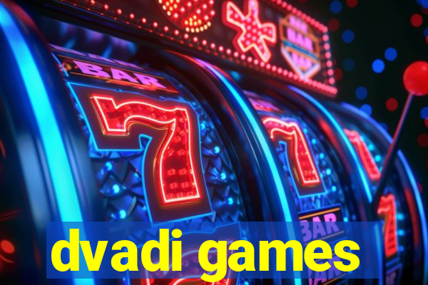 dvadi games